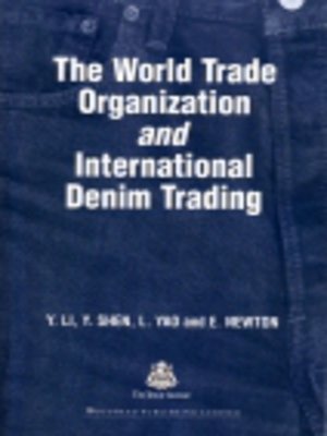 cover image of The World Trade Organization and International Denim Trading